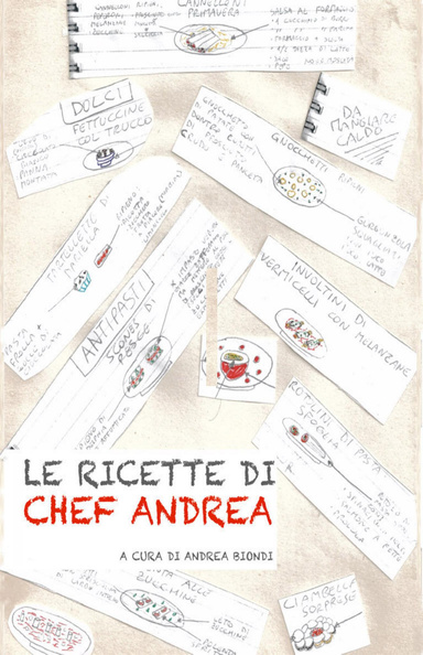 Le ricette di Chef Andrea