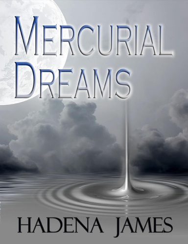 Mercurial Dreams