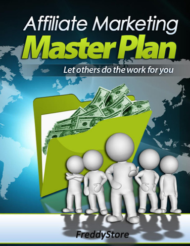 Affiliate Marketing Master Plan