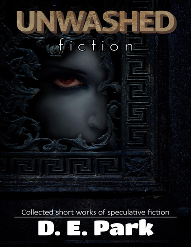 Unwashed Fiction