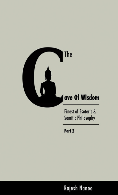 The Cave of Wisdom (Part Two)