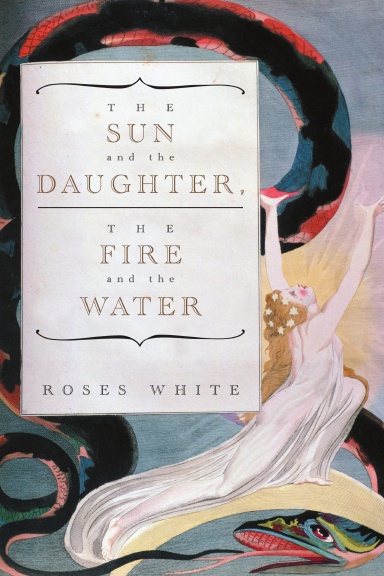 The Sun and the Daughter, The Fire and the Water