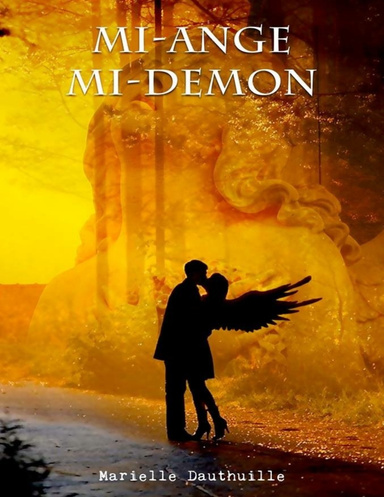 Mi ange, Mi démon