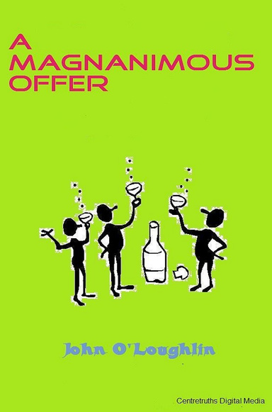 A Magnanimous Offer