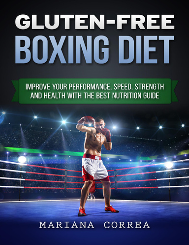 Gluten Free Boxing Diet