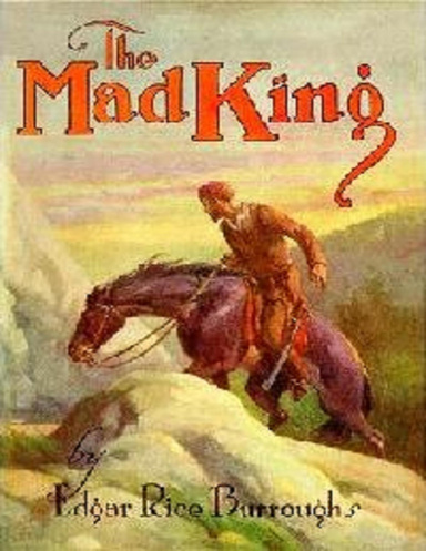 The Mad King
