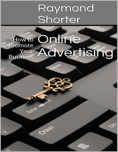 Online Advertising: How to Promote Your Business