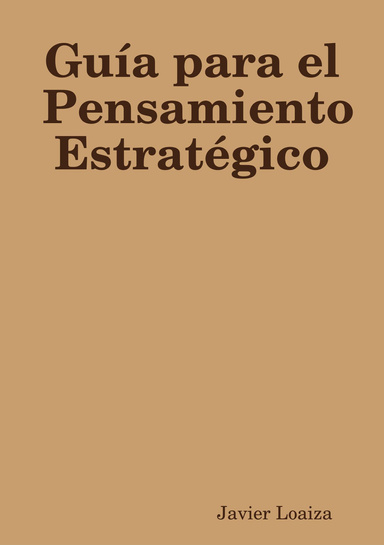 Guía para el Pensamiento Estratégico