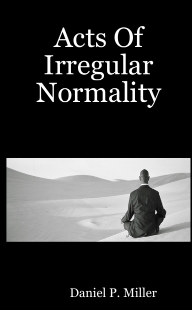 Acts Of Irregular Normality