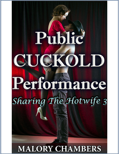 Public Cuckold Performance