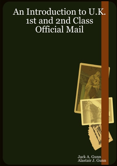 An Introduction to U.K. 1st and 2nd Class Official Mail