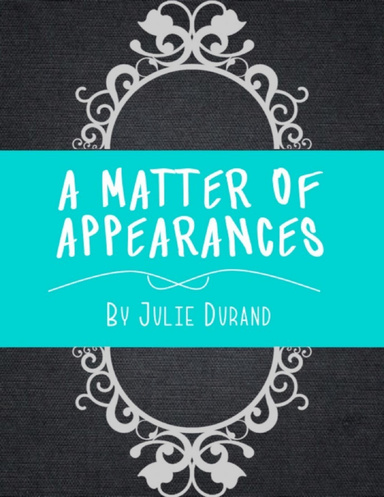 A Matter of Appearances