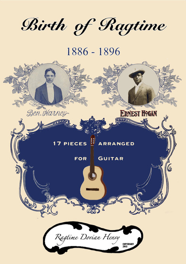 Birth of Ragtime (1886-1896) 17 pieces for guitar