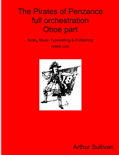 The Pirates of Penzance full orchestration Oboe part