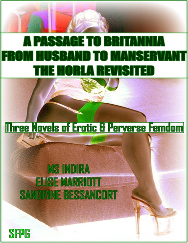 A Passage to Britannia - From Husband to Manservant - The Horla Revisited