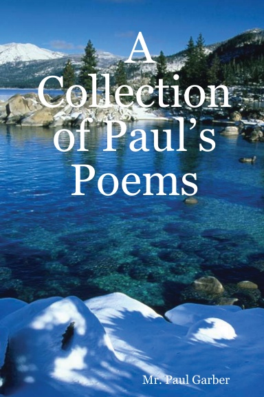 A Collection of Paul’s Poems