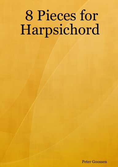 8 Pieces for Harpsichord