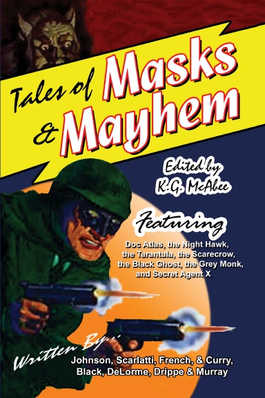 Tales of Masks & Mayhem