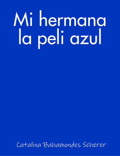 Mi hermana la peli azul