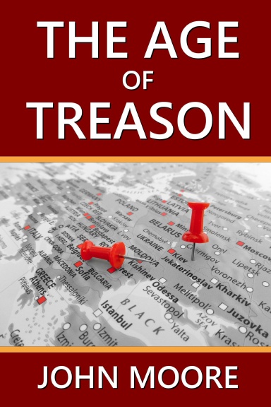The Age of Treason