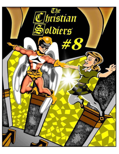 The Christian Soldiers Part 8
