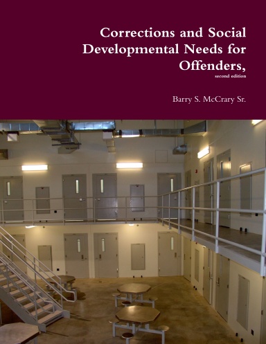 Corrections and Social Developmental Needs for Offenders,
