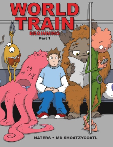 World Train: Beginning Graphic Novel Part I
