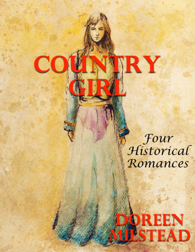 Country Girl: Four Historical Romances