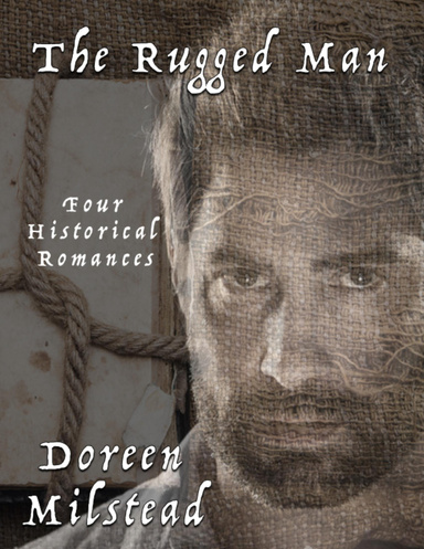 The Rugged Man: Four Historical Romances