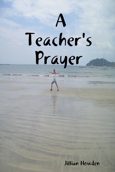 A Teacher's Prayer