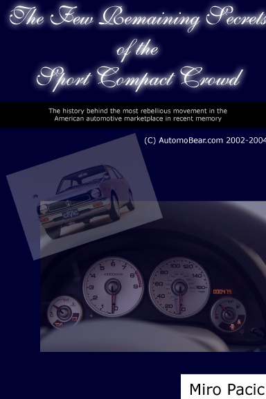 The Few Remaining Secrets of the Sport Compact Crowd