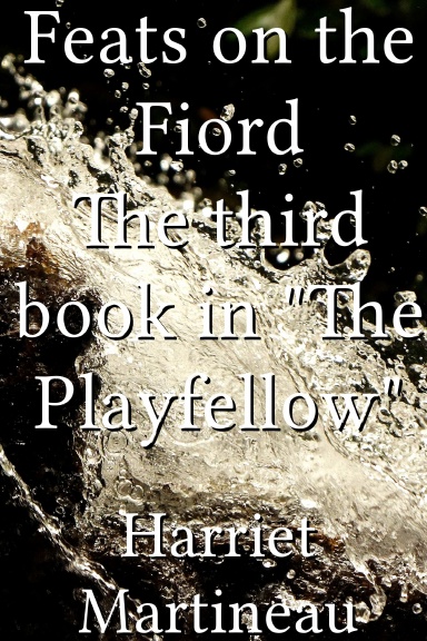 Feats on the Fiord The third book in "The Playfellow"