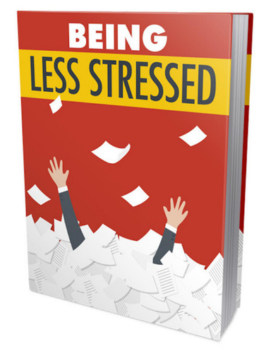 Being Less Stressed
