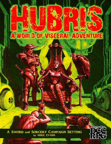 Hubris: A World of Visceral Adventure