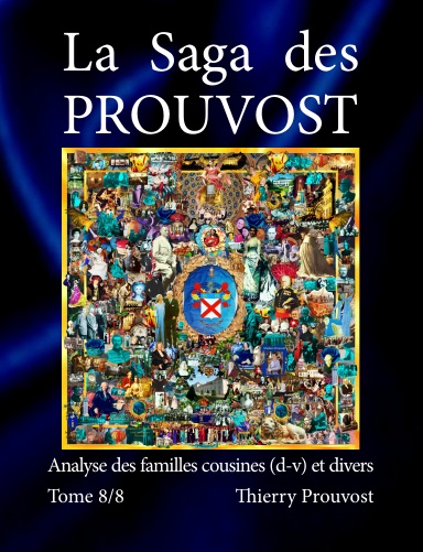 Saga des Prouvost-Tome 8/8-édition 2021