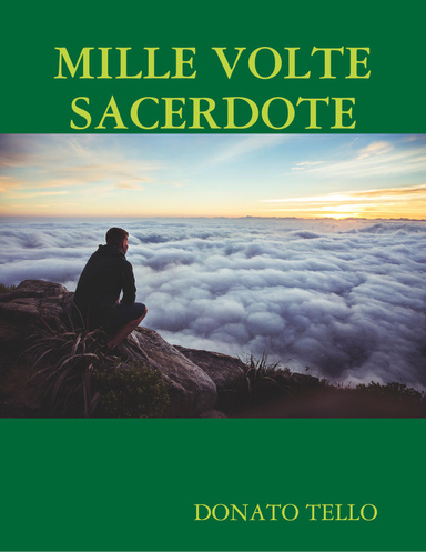 MILLE VOLTE SACERDOTE