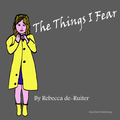 The Things I Fear