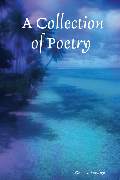A Collection of Poetry