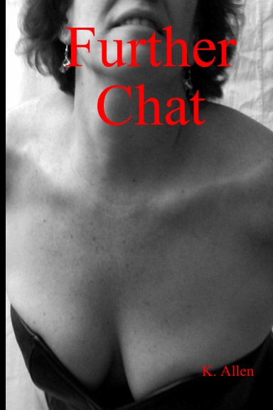 Further Chat