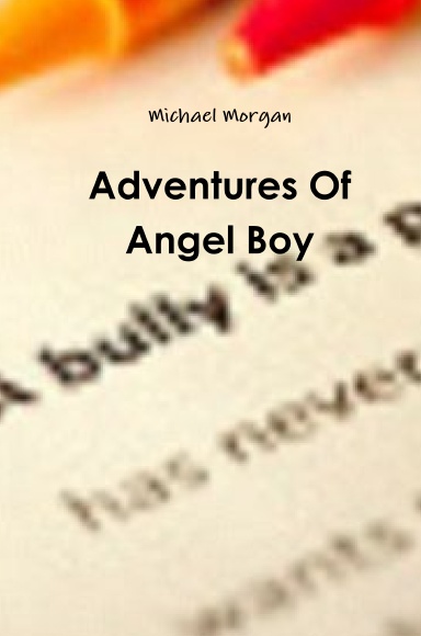 Adventures Of Angel Boy