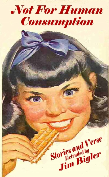 Not For Human Consumption