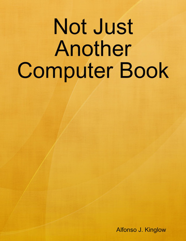 Not Just Another Computer Book