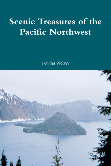 Scenic Treasures of the Pacific Northwest