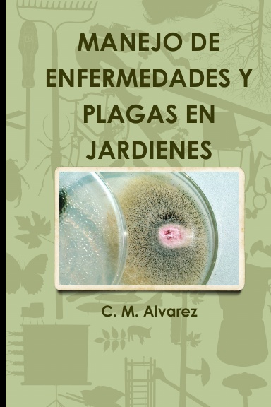 MANEJO DE ENFERMEDADES Y PLAGAS EN JARDIENES