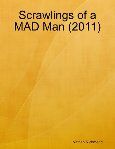 Scrawlings of a MAD Man (2011)