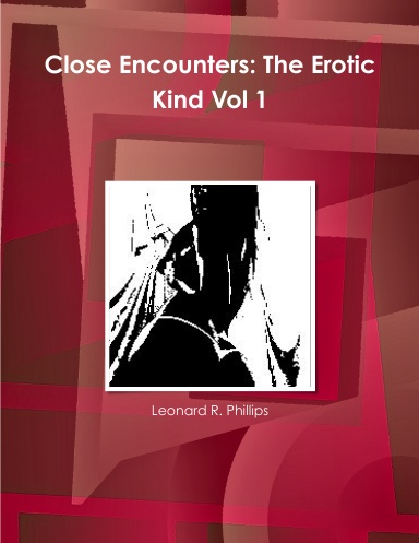 Close Encounters: The Erotic Kind Vol 1