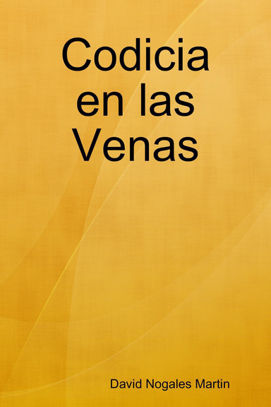 Codicia en las Venas