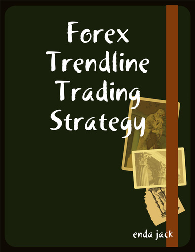 Forex Trendline Trading Strategy