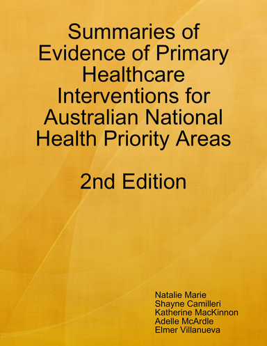 Summaries of Evidence of Primary Healthcare Interventions for Australian National Health Priority Areas, 2nd Edition
