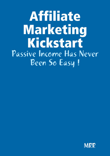 Affiliate Marketing Kickstart